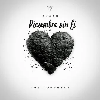 Diciembre Sin Ti by B-wan