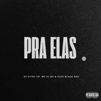 Pra Elas by DJ VITAO VR