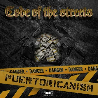 Code of the Streets by Puertoricanism