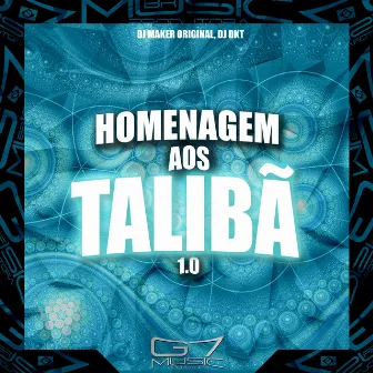 Homenagem aos Talibã 1.0 by DJ MAKER ORIGINAL