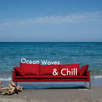 Ocean Waves & Chill by Ocean Waves from the Pacific