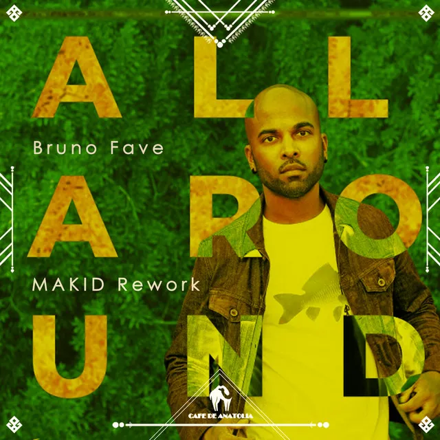 All Around - MAKID Rework