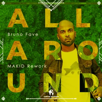 All Around by MAKID