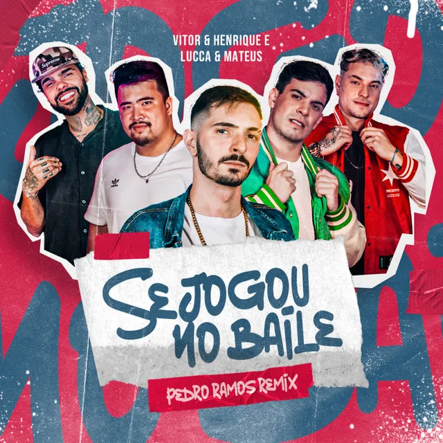 Se Jogou no Baile (Remix)