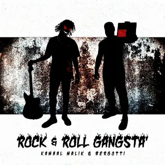 Rock & Roll Gangsta by KAMAAL MALIK