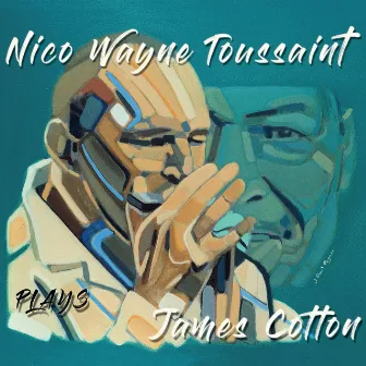 Plays James Cotton by Nico Wayne Toussaint