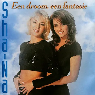 Een Droom, Een Fantasie by Sha-Na