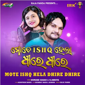 Mote Ishq Hela Dhire Dhire by R. Ankita