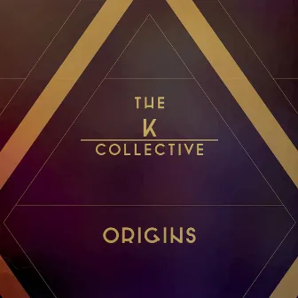 Origins by The K. Collective