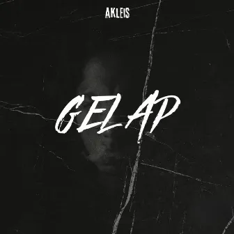 Gelap by Akleis