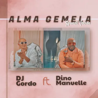 Alma Gemela by Dj Gordo