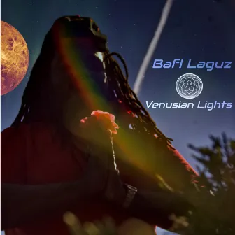 Venusian Lights by Bafi Laguz