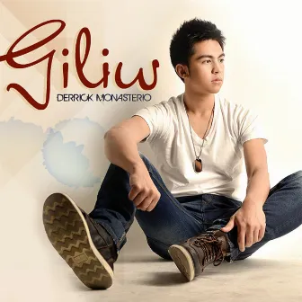 Giliw by Derrick Monasterio