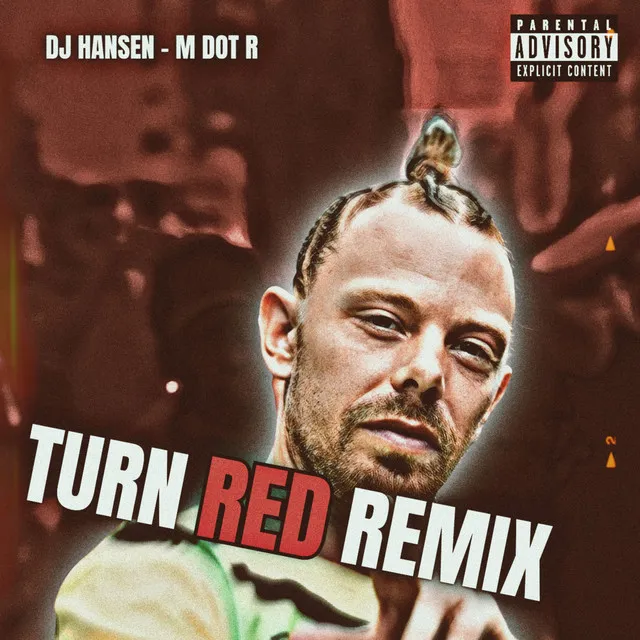 Turn Red (Remix)