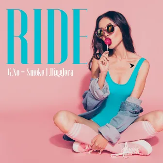 Ride by Smoke E. Digglera