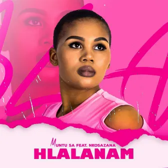 Hlalanam by Muntu SA