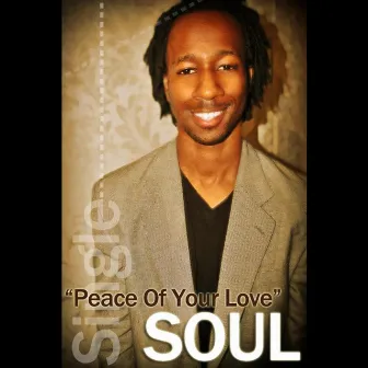 Peace Of Your Love by SOUL