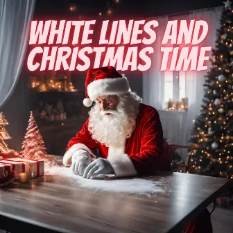 White Lines at Christmas Time by Top Country