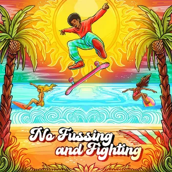 No Fussing and Fighting by Locness