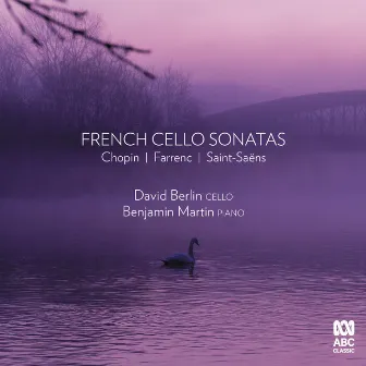 French Cello Sonatas by Benjamin Martin