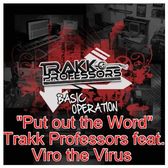 Put out the Word by Trakk Professors