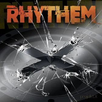 Rhythem by Projekt X