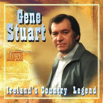 Ireland's Country Legend by Gene Stuart