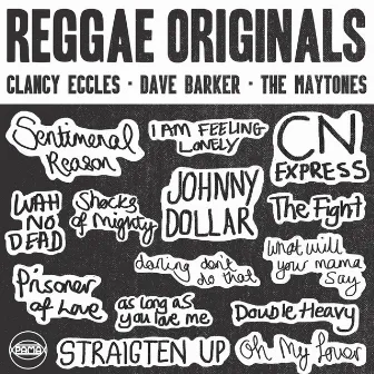 Reggae Originals: Clancy Eccles, Dave Barker and The Maytones by Clancy Eccles