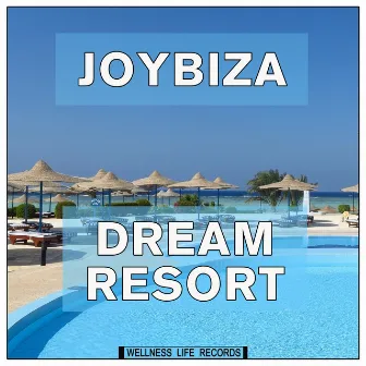 Dream Resort by Joybiza