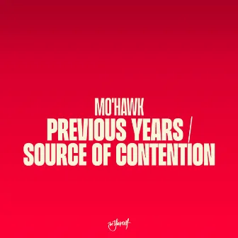 Previous Years / Source of Contention by MO'Hawk