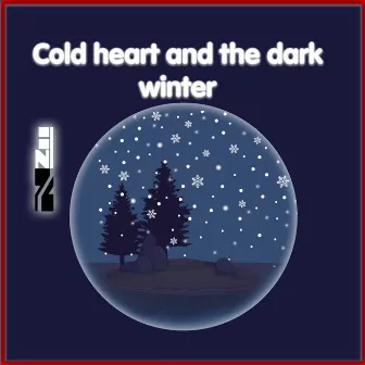 Cold Heart and the Dark Winter by Tra My