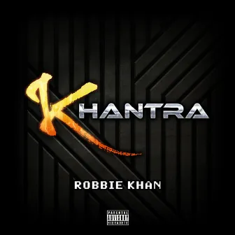 Khantra by Robbie Khan