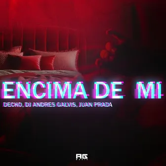 ENCIMA DE MI by Dj Andres Galvis