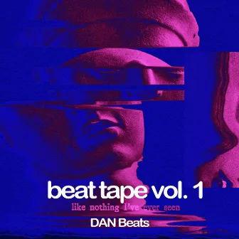 Beat Tape, Vol. 1 by DAN Beats