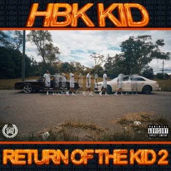 Return Of The Kid 2 by HBK