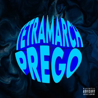 Prego! by Tetramarch