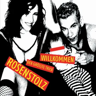 Willkommen by Rosenstolz