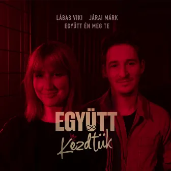 Együtt én meg te (Együtt kezdtük filmzene) by Járai Márk