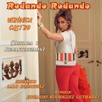 Rodando Rodando (Editada y Remasterizada) by Eduardo Lalo Rodriguez