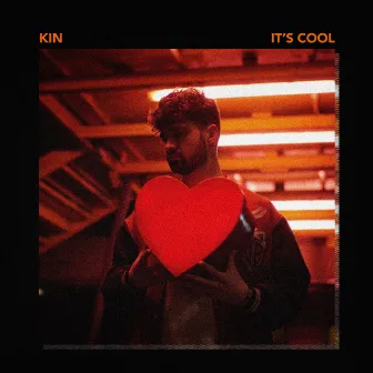 It's Cool by KIN