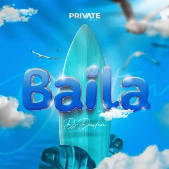 Baila by Private Music