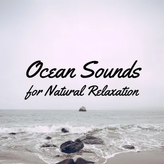 Ocean Sounds for Natural Relaxation by Ocean Waves for Babies