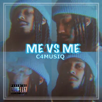 Me Vs Me by C4Musiq