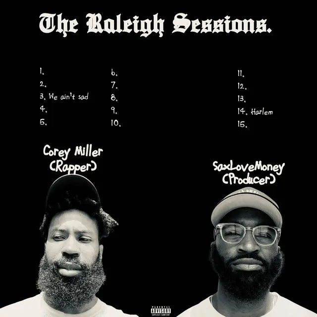 The Raleigh Sessions Pt. 1