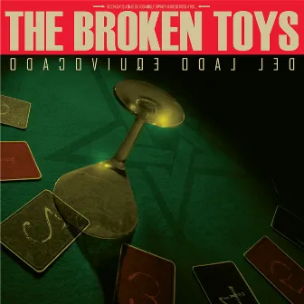 Del Lado Equivocado by The Broken Toys