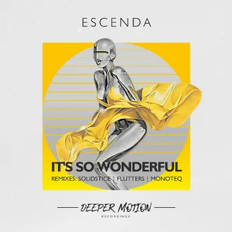 It`s So Wonderful by Escenda