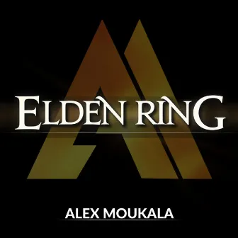 Elden Ring (Multi-Genre Version) by Alex Moukala