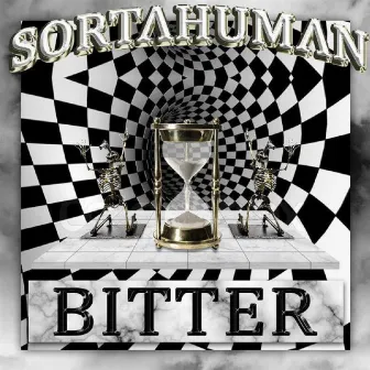 Bitter by SortaHuman