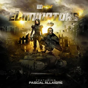 The Eliminators by Ion Pulse