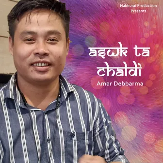 Aswk Ta Chaldi by Amar Debbarma